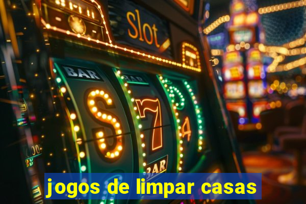 jogos de limpar casas